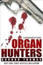 Organ Hunters - Preview