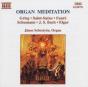 ORGAN MEDITATION - Various Composers - CD - Preview