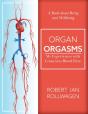 Organ Orgasms: My Experiences With Consc - Preview