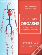 Capa do artigo Organ Orgasms: My Experiences With Consc