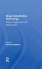 Organ Substitution Technology - Preview