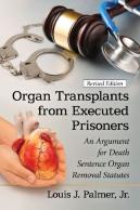 Organ Transplants From Executed Prisoners