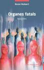 Organes Fatals - Preview