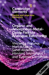 Organic And Amorphous-Metal-Oxide Flexible Analogue Electronics