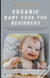 Organic Baby Food For Beginners