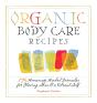 Organic Body Care Recipes - Preview