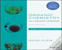 Organic Chemistry As A Second Language