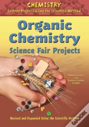 Capa do artigo Organic Chemistry Science Fair Projects, Using The Scientific Method