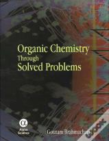 Organic Chemistry Through Solved Problems