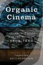 Organic Cinema - Preview