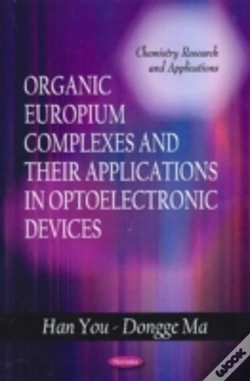Capa do artigo Organic Europium Complexes & Their Applications In Optoelectronic Devices