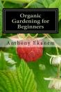 Organic Gardening For Beginners - Preview