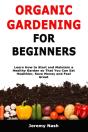 Organic Gardening For Beginners: Learn H - Preview