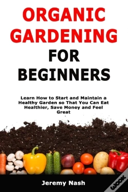 Capa do artigo Organic Gardening For Beginners: Learn H