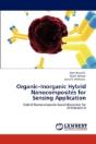 Organic-Inorganic Hybrid Nanocomposites For Sensing Application - Preview