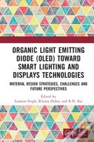 Organic Light Emitting Diode (Oled) Toward Smart Lighting And Displays Technologies