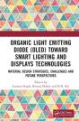 Organic Light Emitting Diode (Oled) Toward Smart Lighting And Displays Technologies - Preview