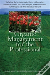 Organic Management For The Professional