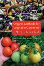Organic Methods For Vegetable Gardening In Florida - Preview