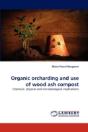 Organic Orcharding And Use Of Wood Ash Compost - Preview
