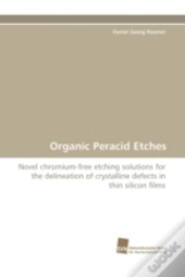Organic Peracid Etches