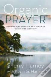 Organic Prayer