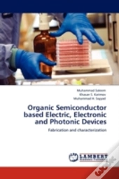 Organic Semiconductor Based Electric, Electronic And Photonic Devices