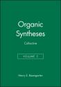 Organic Syntheses, Collective Volume 5 - Preview