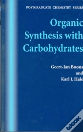 Organic Synthesis With Carbohydrates
