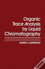 Capa do artigo Organic Trace Analysis By Liquid Chromatography