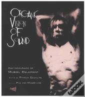 Organic Vision Of Sound
