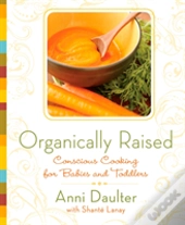 Organically Raised