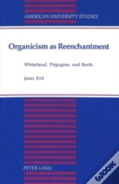 Organicism As Reenchantment