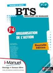 Organisation De L'Action Finalite 4 Bts I-Manuel + Ouvrage Papier 2012