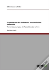 Organisation Des Rederechts Im Schulischen Unterricht