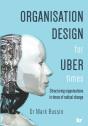 Organisation Design For Uber Times - Preview