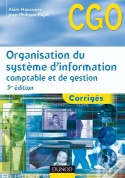 Capa do artigo Organisation Du Système D'Information Comptable Et De Gestion ; Corrigés (3e Édition)
