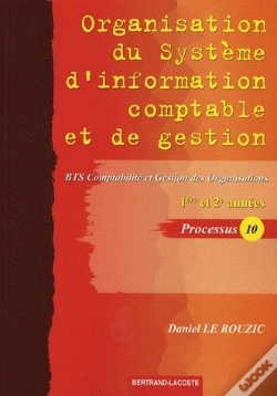 Capa do artigo Organisation Du Système D'Information Comptable Et De Gestion ; Processus 10 ; Bts Comptabilité Et Gestion Des Organisations, 1ère/2ème Années
