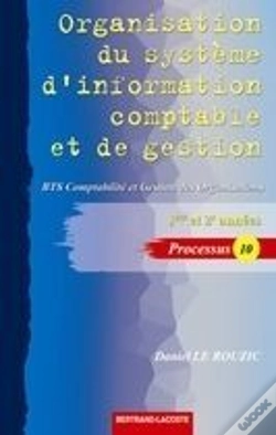 Capa do artigo Organisation Du Système ; Info, Comptabilité, Gestion ; Processus 10 ; Bts 1ère Et 2ème Années