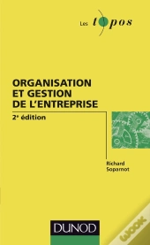 Organisation Et Gestion De L'Entreprise (2e Édition)