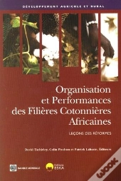 Organisation Et Performances Des Filières Cotonnières Africaines