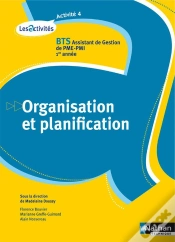 Capa do artigo Organisation Et Planification ; Bts Assistant De Gestio Pme/Pmi 1ère Année ; Activité 4