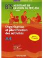 Organisation Et Planification Des Activités ; A4 ; Bts Assistant De Gestion De Pme-Pmi ; 1ère Année - Preview