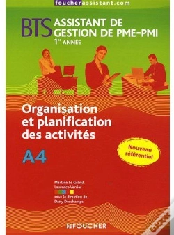 Capa do artigo Organisation Et Planification Des Activités ; A4 ; Bts Assistant De Gestion De Pme-Pmi ; 1ère Année