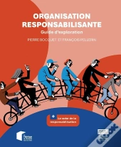 Organisation Responsabilisante : Guide D'Exploration