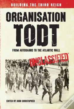 Capa do artigo Organisation Todt: From Autobahns To Atlantic Wall