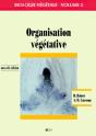 Organisation Végétative - Volume 2 : Nouvelle Édition. - Preview