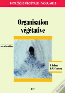Capa do artigo Organisation Végétative - Volume 2 : Nouvelle Édition.