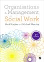 Organisations And Management In Social Work - Preview