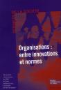 Organisations Entre Innovations Et Normes - Preview
